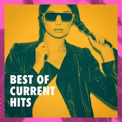 Best Of Hits/Top 40 Hits/Todays Hits Best of Current Hits