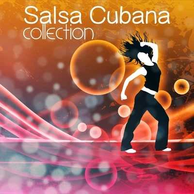 Salsa Salsa Cubana Collection