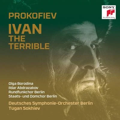 Tugan Sokhiev/Sergei Prokofiev Prokofiev: Ivan the Terrible