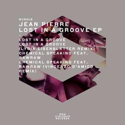 Jean Pierre Lost in a Groove EP