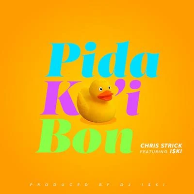 Chris Strick Pida Koi Bon (feat. Iski)