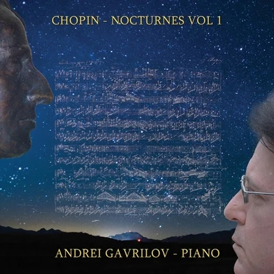 Andrei Gavrilov Chopin Nocturnes, Vol. 1