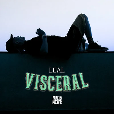 Leal/PrimeiraMente Visceral