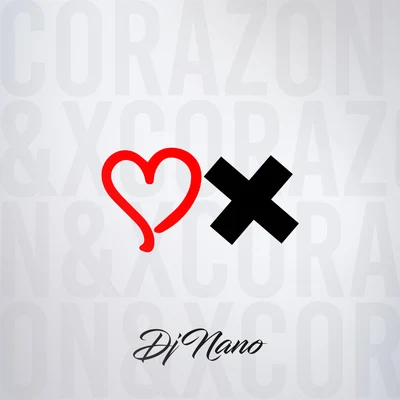 Dj Nano Corazón & X