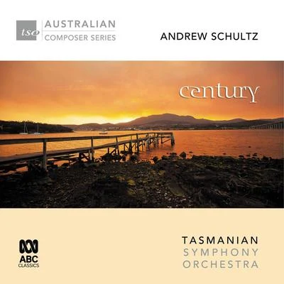 Tasmanian Symphony Orchestra/Hamish McKeich Andrew Schultz – Century