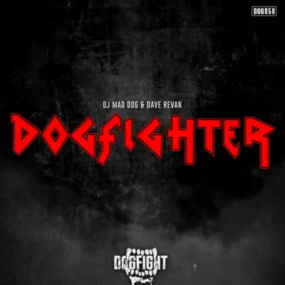 Dj Mad Dog Dogfighter