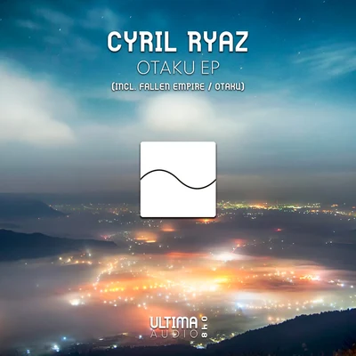 Cyril Ryaz Otaku EP