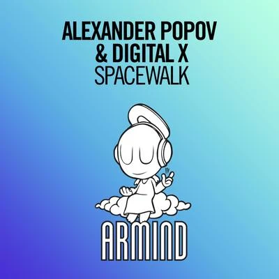 Digital X/Alexander Popov Spacewalk