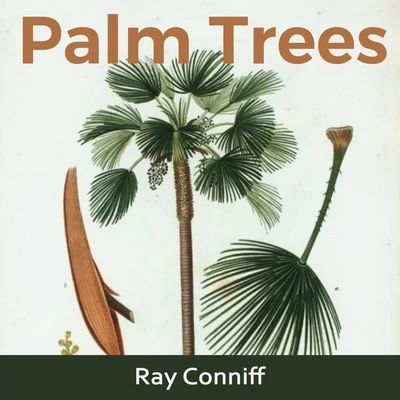 Ray Conniff Palm Trees