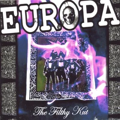 Europa The Filthy Kut