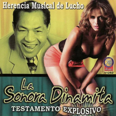 La Sonora Dinamita Testamento Explosivo