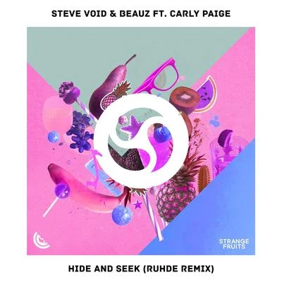 BEAUZ/Steve Void/Carly Paige Hide & Seek (Ruhde Remix)