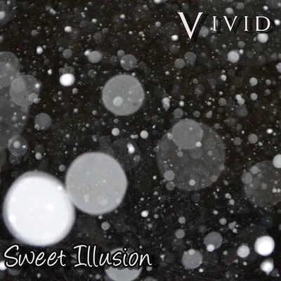 Vivid Sweet Illusion