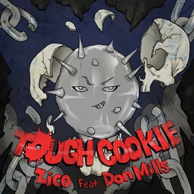 ZICO Tough Cookie