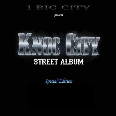 Knoc City Street Album