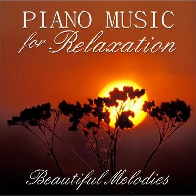 Largo Piano Music for Relaxation, beautiful melodies