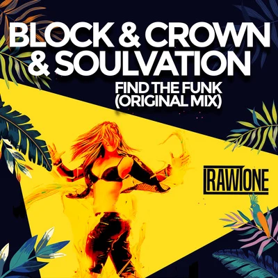 Soulvation/Block & Crown Find the Funk