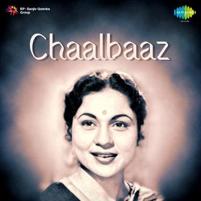 Ram Kamlani/Mohammed Rafi/Lata Mangeshkar/Amit Kumar/Asha Bhosle/Geeta Dutt Chaalbaaz