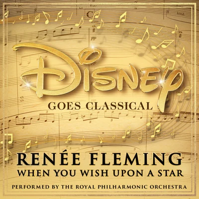 The Royal Philharmonic Orchestra/Renée Fleming When You Wish Upon A Star (From Pinocchio)