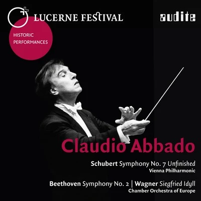 Chamber Orchestra of Europe/Claudio Abbado/Wiener Philharmoniker Lucerne Festival Historic Performances: Claudio Abbado