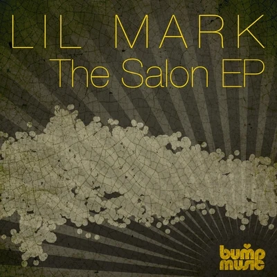 Lil Mark The Salon EP