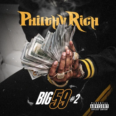 Philthy Rich Big 59 #2