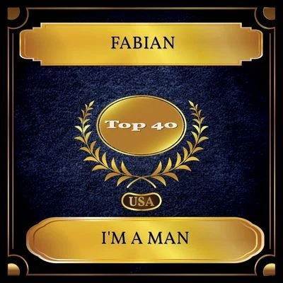 Fabián I'm A Man (Billboard Hot 100 - No. 31)