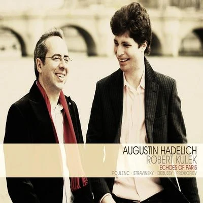 Augustin Hadelich Echoes of Paris