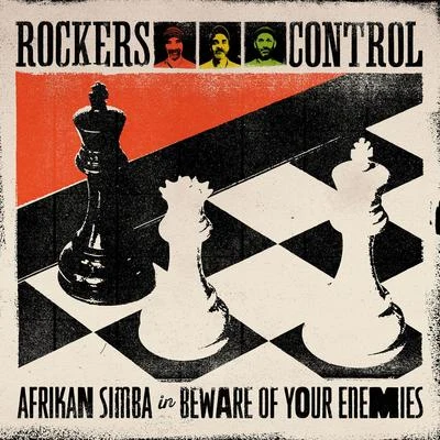 Afrikan Simba/Rockers Control Beware of Your Enemies