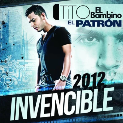 Tito el Bambino Invencible 2012