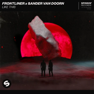 Sander Van Doorn/Frontliner Like This