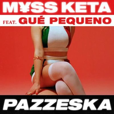 M¥SS KETA PAZZESKA