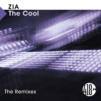 ZIA The Cool (The Remixes)