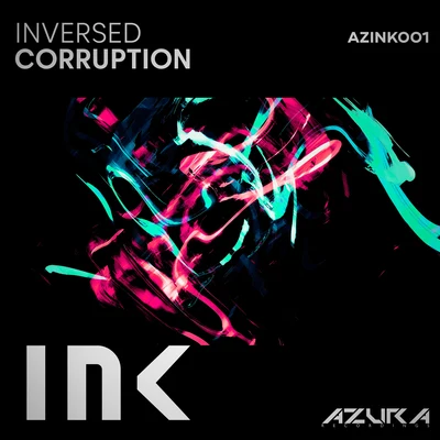 Inversed Corruption