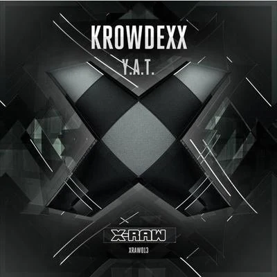 Krowdexx Y.A.T.