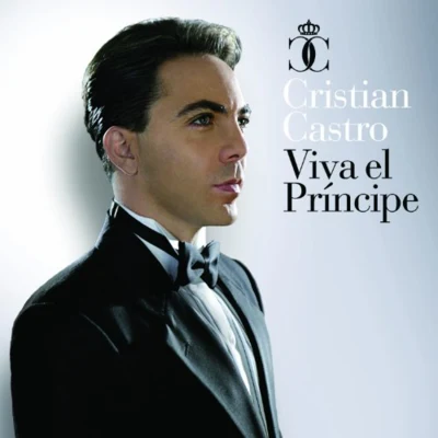 Cristian Castro Viva El Principe