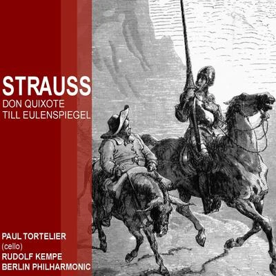 Paul Tortelier Strauss: Don Quixonte; Till Eulenspiegel