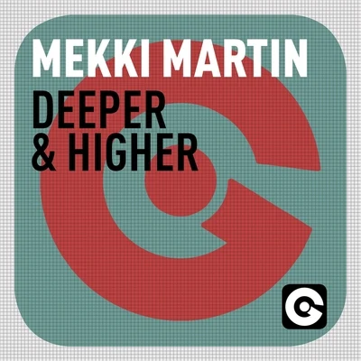 Mekki Martin Deeper Higher