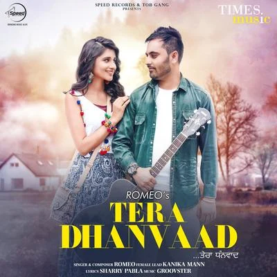 Romeo Tera Dhanvaad - Single