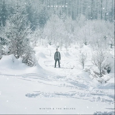 Grieves Winter & The Wolves