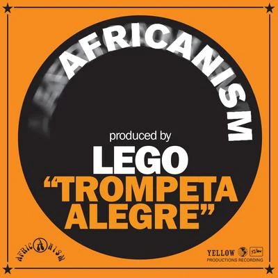 Africanism/Lego Trompeta Alegre