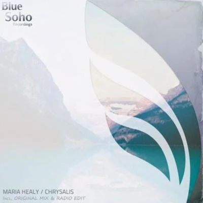 Maria Healy Chrysalis (Original Mix)