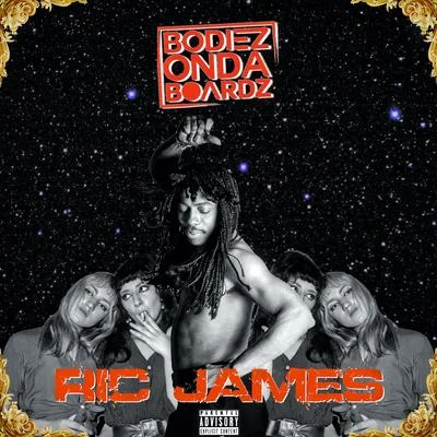 Bodiezondaboardz Ric James