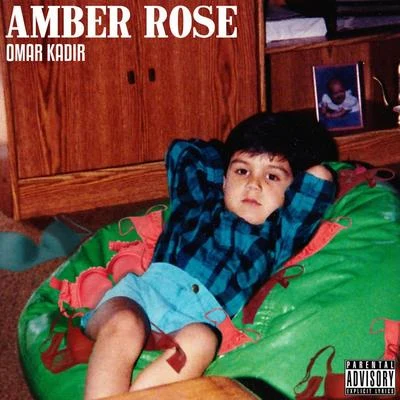 Omar Kadir Amber Rose - Single