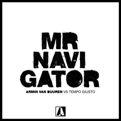 Tempo Giusto/Armin van Buuren Mr. Navigator