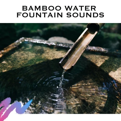 White Noise Radiance/Bamboo Water Fountain/Best Relaxation Music Bamboo Water Fountain Sounds