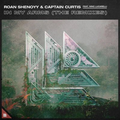 Captain Curtis/Roan Shenoyy In My Arms (The Remixes)