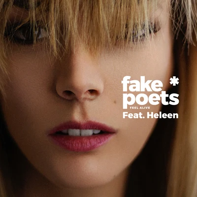 Heleen/Fake Poets Feel Alive