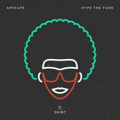 Apexape Hype The Funk