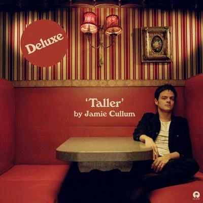 Jamie Cullum Taller (Expanded Edition)